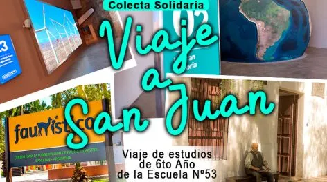 Alumnos de la Escuela Nº 53 solicitan apoyo para su viaje educativo a San Juan